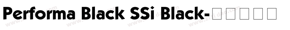 Performa Black SSi Black字体转换